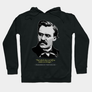 Friedrich Nietzsche Quote Hoodie